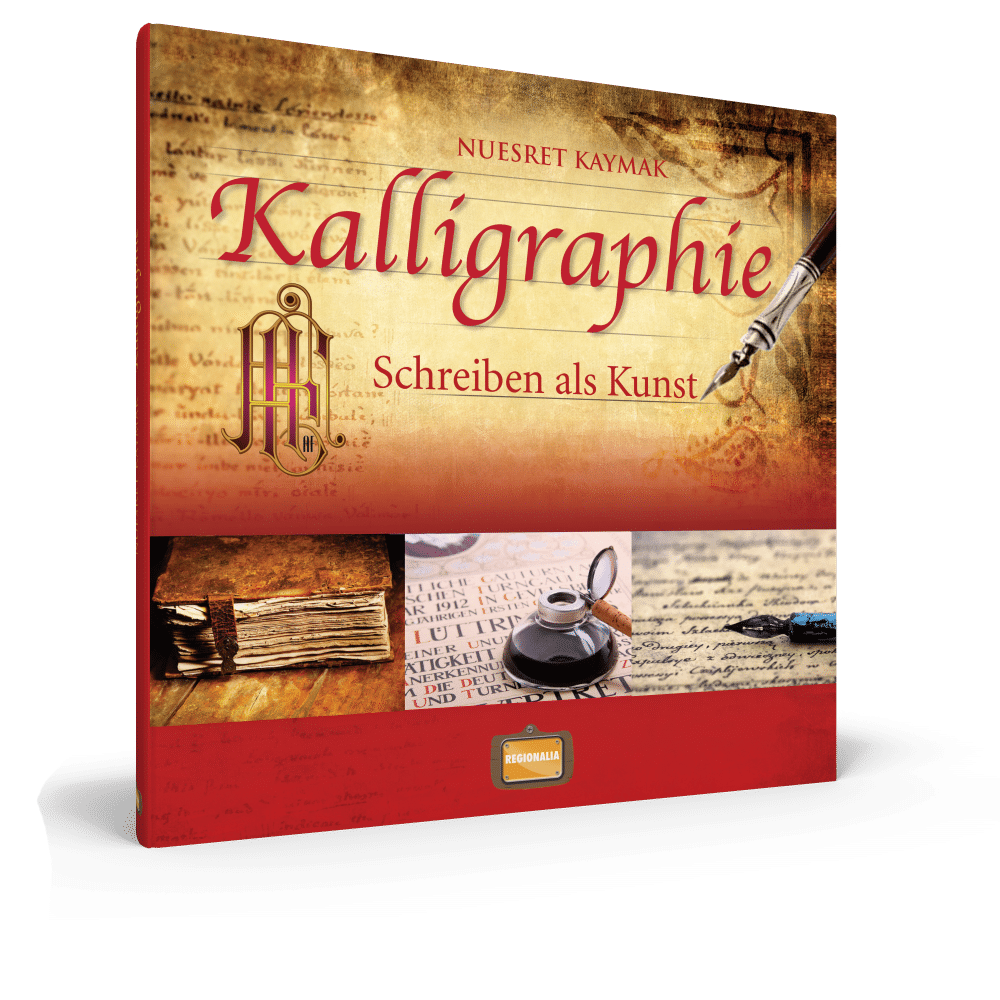Kalligraphie: Schreiben als Kunst 2020 Buch Nuesret Kaymak