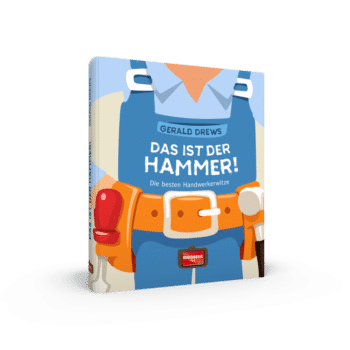 Das ist der Hammer! – Die besten Handwerkerwitze