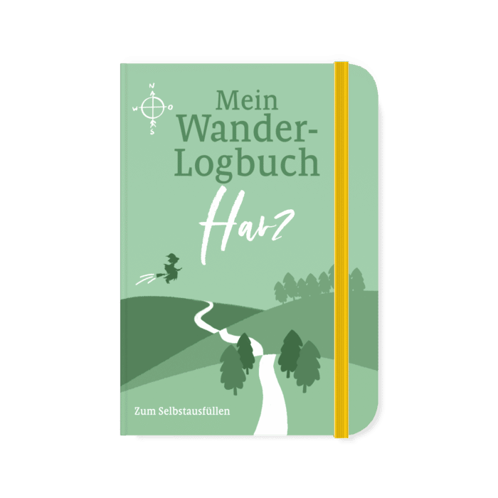 Mein Wander-Logbuch Harz – notieren - recherchieren - wandern - erinnern