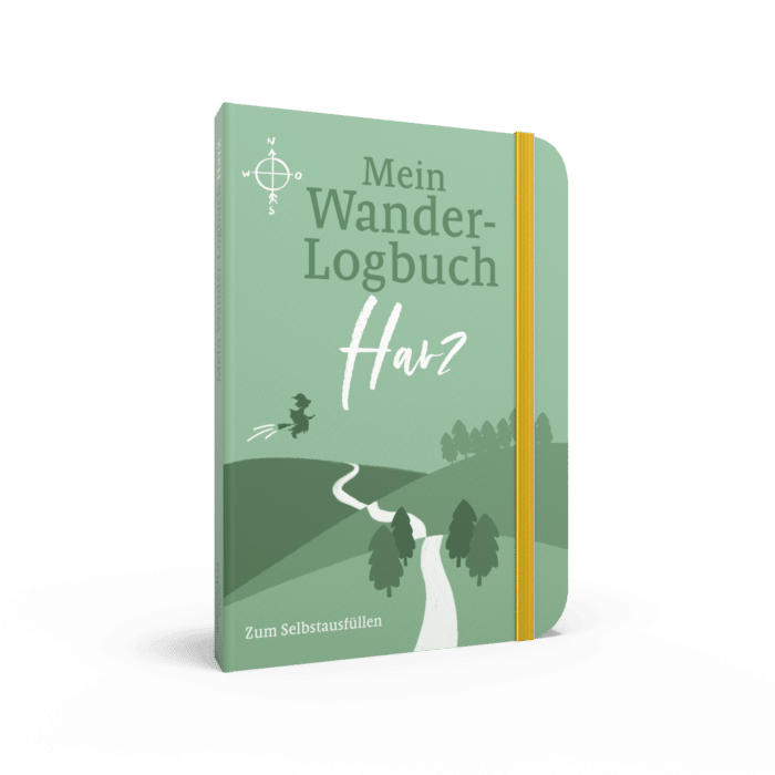 Mein Wander-Logbuch Harz – notieren - recherchieren - wandern - erinnern