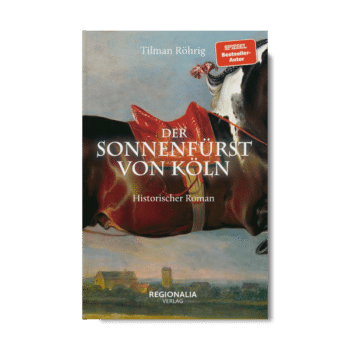 Der Sonnenfürst von Köln – Historischer Roman