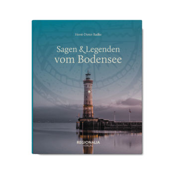 Sagen & Legenden vom Bodensee