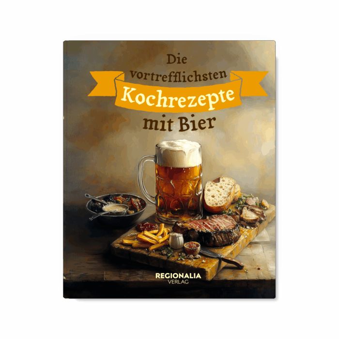 Die vortrefflichsten Kochrezepte mit Bier – Vom Gerstensaft zum Gaumenschmaus: Entdecke die Magie des Kochens mit Bier