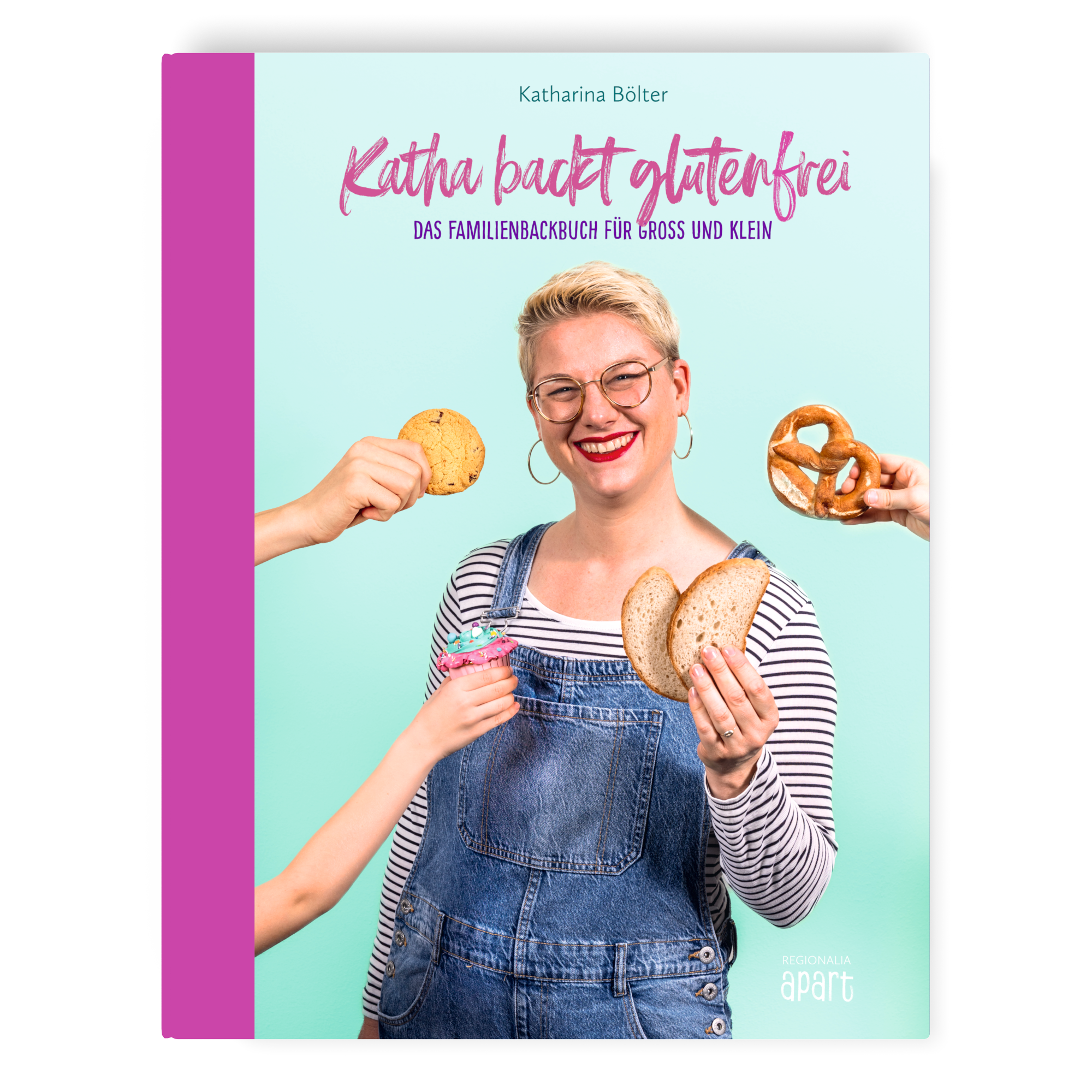 Katha backt glutenfrei – Das Familienbackbuch für Groß und Klein